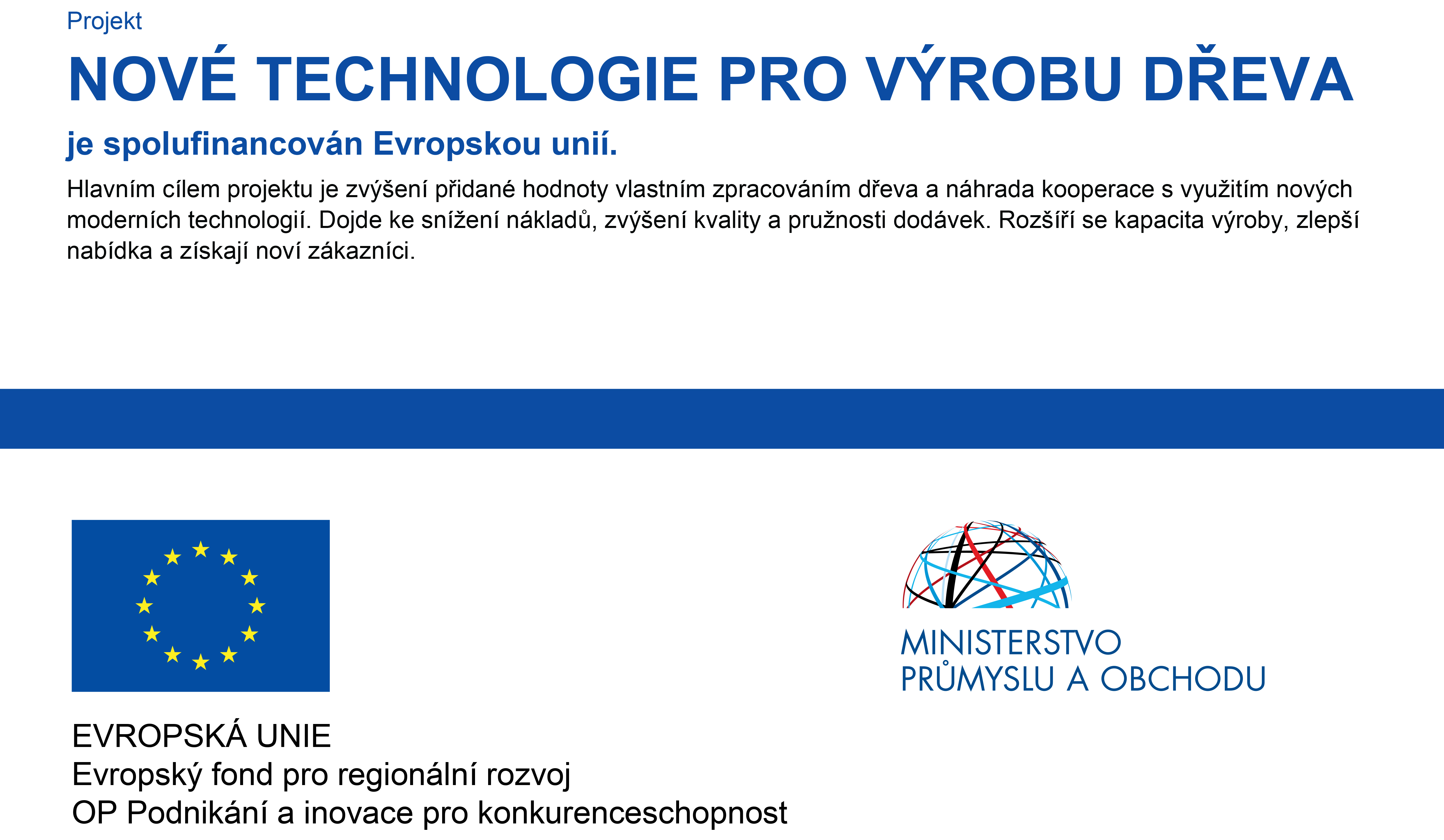 Nov&eacute; technologie Wood Raku&scaron;an